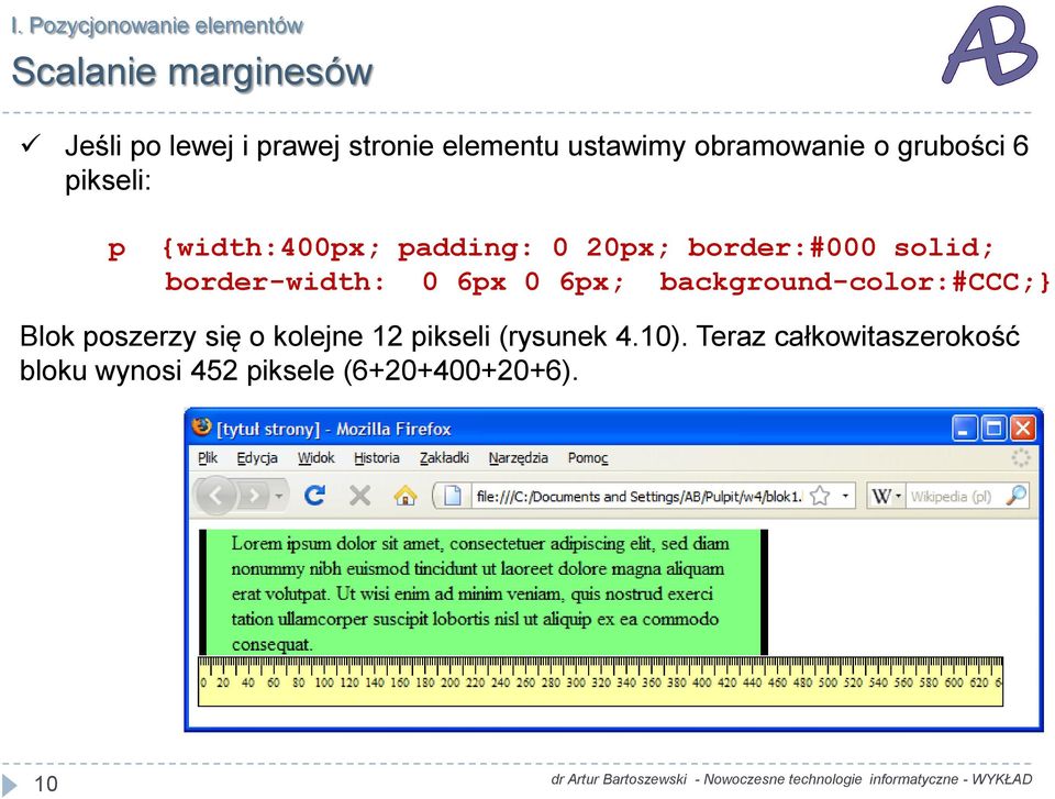 solid; border-width: 0 6px 0 6px; background-color:#ccc;} Blok poszerzy się o kolejne 12