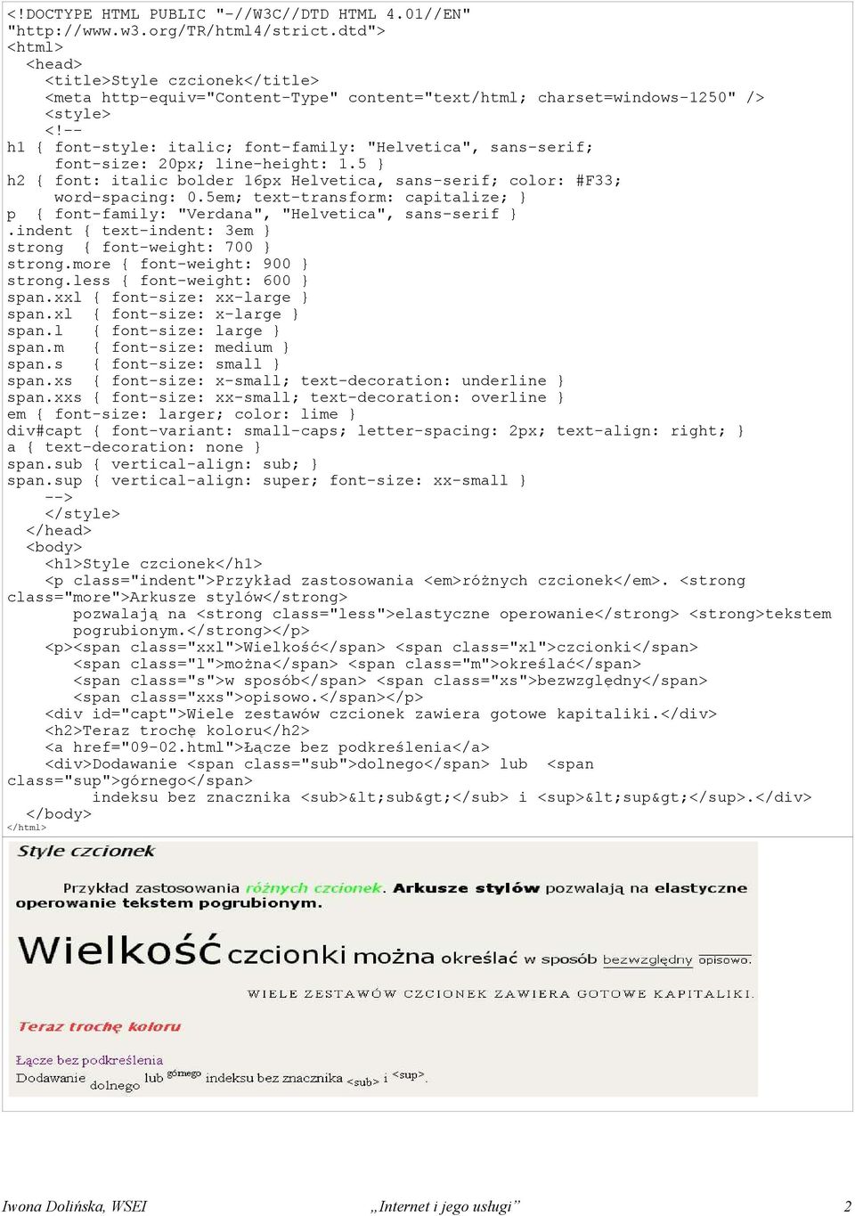 indent { text-indent: 3em } strong { font-weight: 700 } strong.more { font-weight: 900 } strong.less { font-weight: 600 } span.xxl { font-size: xx-large } span.xl { font-size: x-large } span.