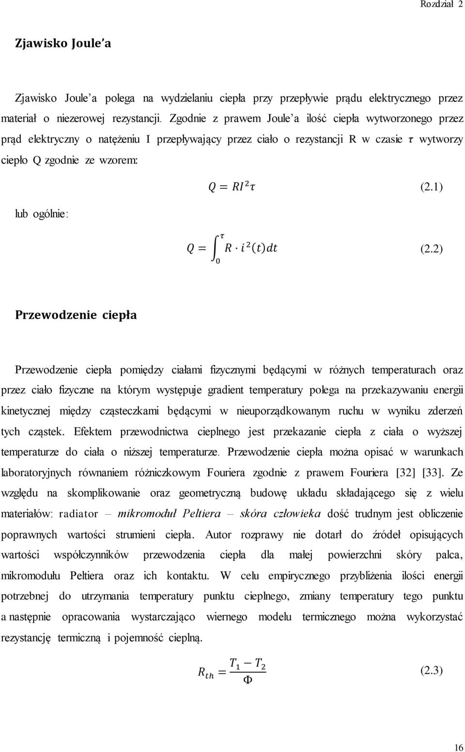 1) lub ogólnie: ( ) (2.