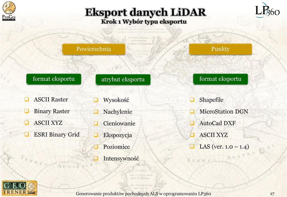 Binary Raster Nachylenie MicroStation DGN ASCII XYZ Cieniowanie AutoCad DXF