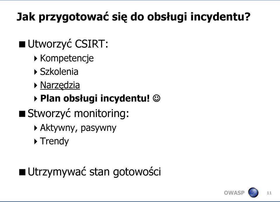 Plan obsługi incydentu!