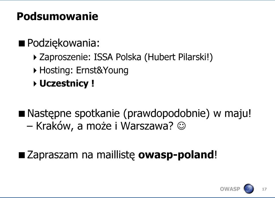 Następne spotkanie (prawdopodobnie) w maju!