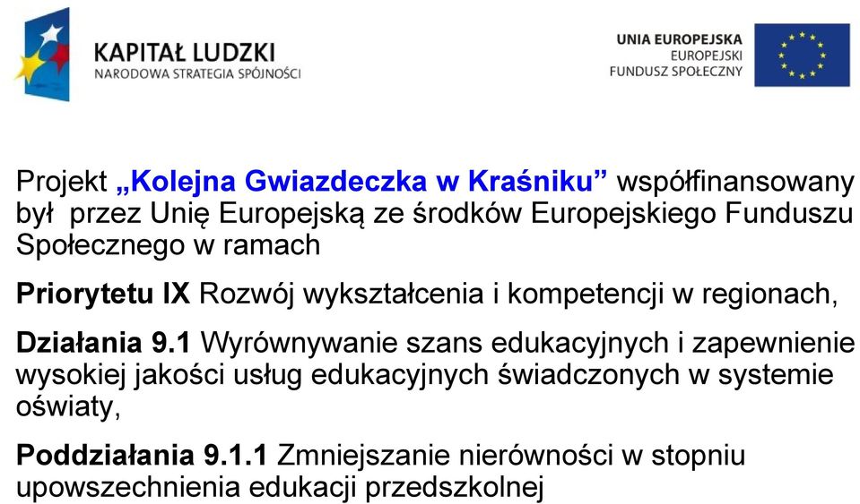 regionach, Działania 9.