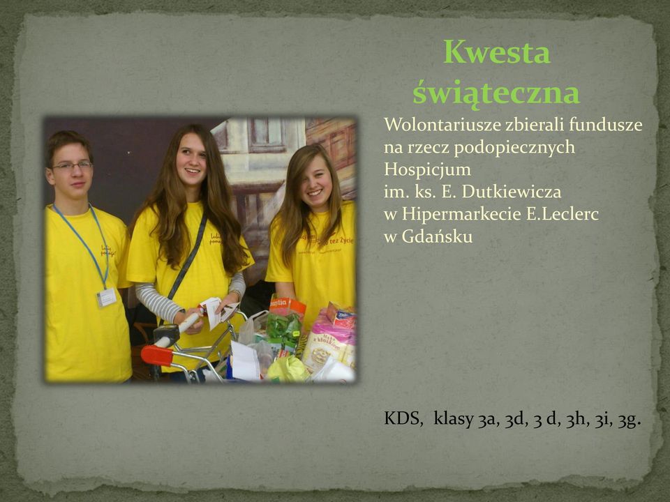 ks. E. Dutkiewicza w Hipermarkecie E.