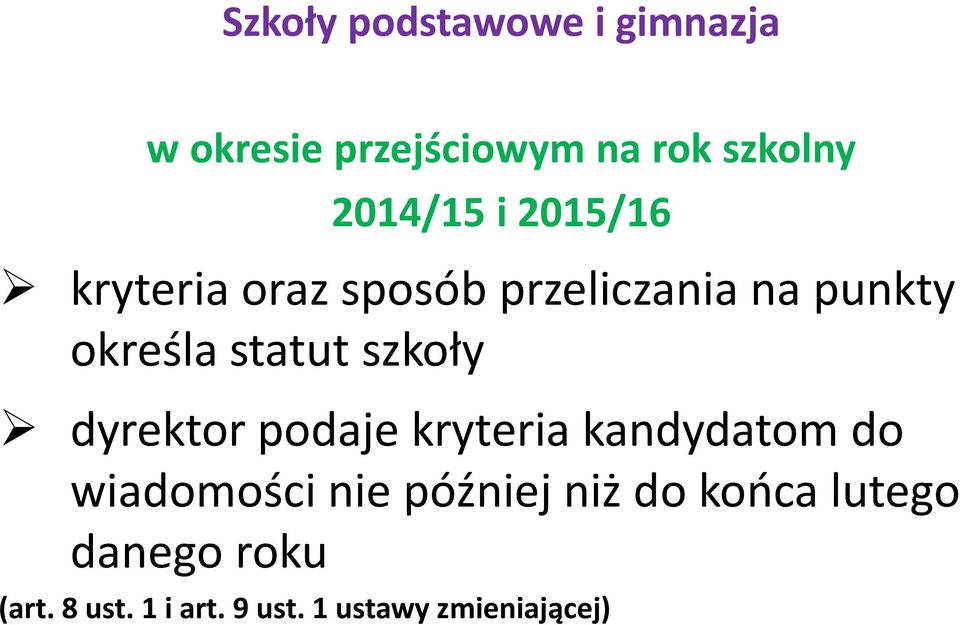 statut szkoły dyrektor podaje kryteria kandydatom do wiadomości nie