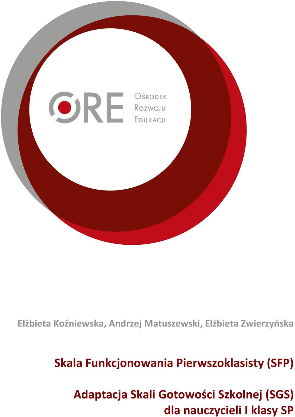 Pierwszoklasisty (SFP) Adaptacja Skali