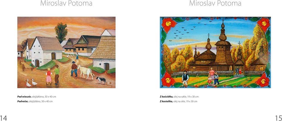 30 x 40 cm Z kościółka, olej na szkle, 19 x 30