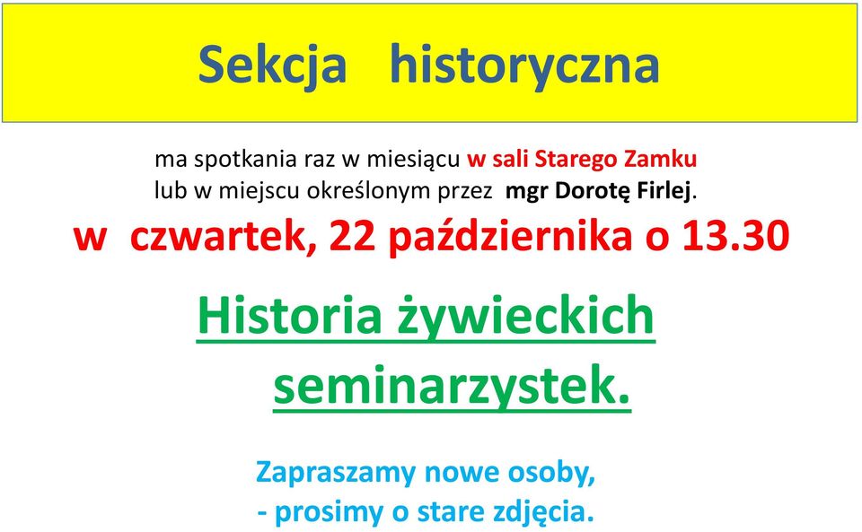 Firlej. w czwartek, 22 października o 13.