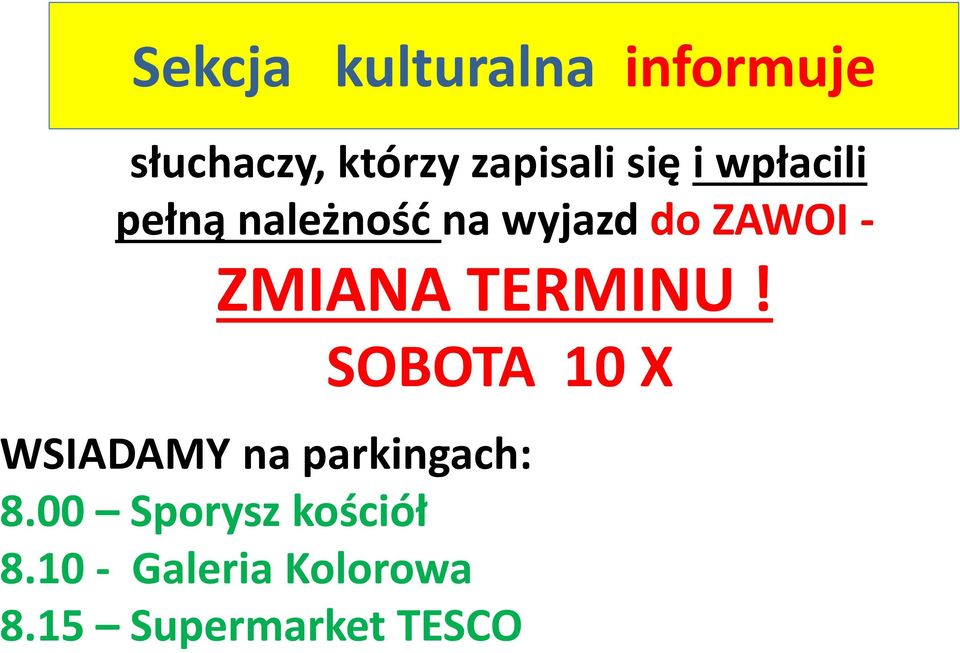 ZMIANA TERMINU! SOBOTA 10 X WSIADAMY na parkingach: 8.