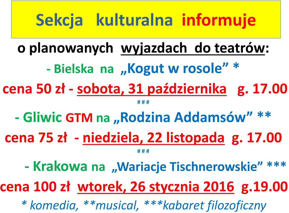 00 # # # - Gliwic GTM na Rodzina Addamsów ** cena 75 zł - niedziela, 22 listopada g. 17.