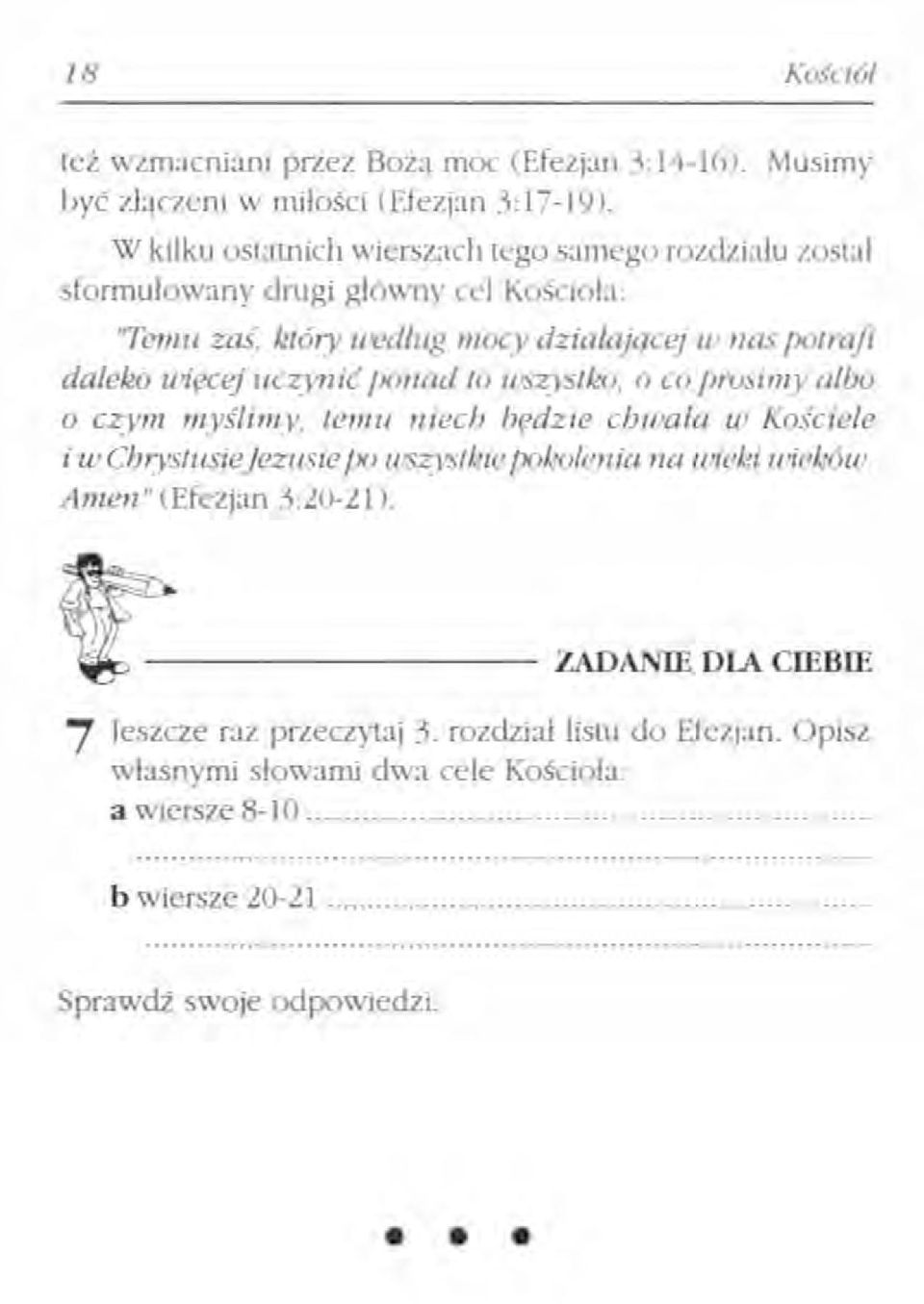 uvdług mocv dzialajqcej w IIl1S potrafi daleko unecej uczvnić ponad lo li'szvslko, o co prosimy albo o czvm myślimy. temu niech bedzic cbuiała II!