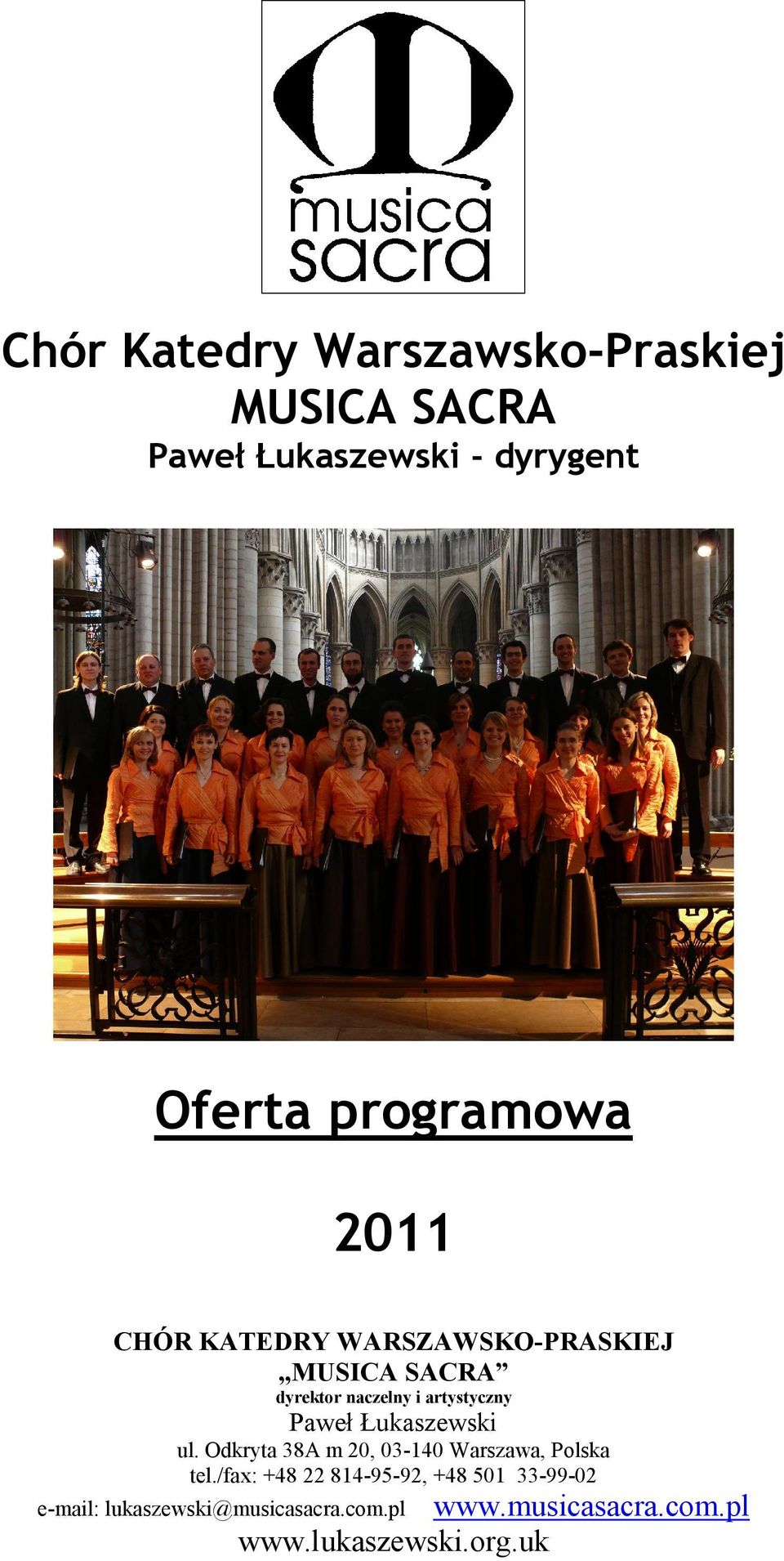 Łukaszewski ul. Odkryta 38A m 20, 03-140 Warszawa, Polska tel.