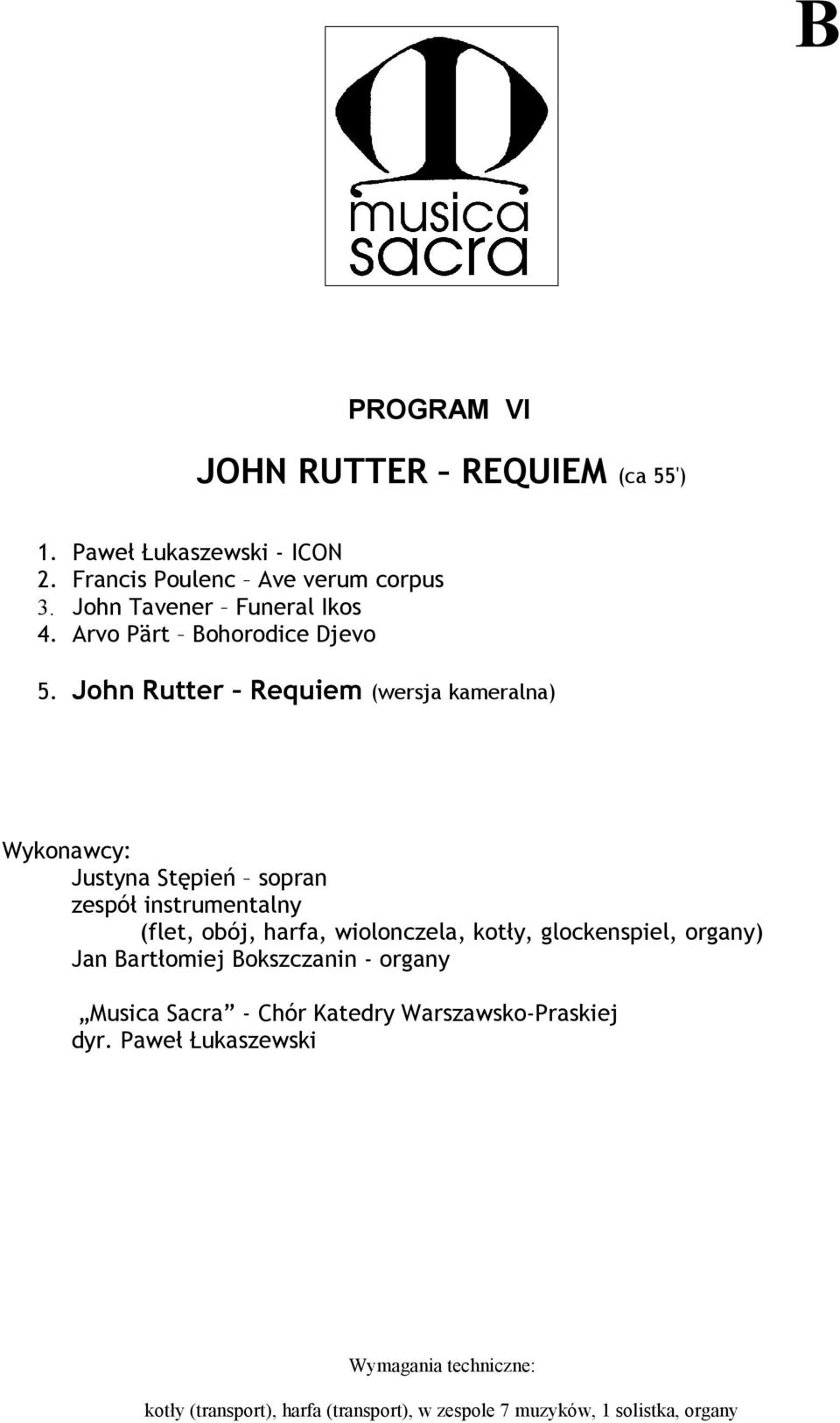 John Rutter Requiem (wersja kameralna) Justyna Stępień sopran zespół instrumentalny (flet, obój, harfa,
