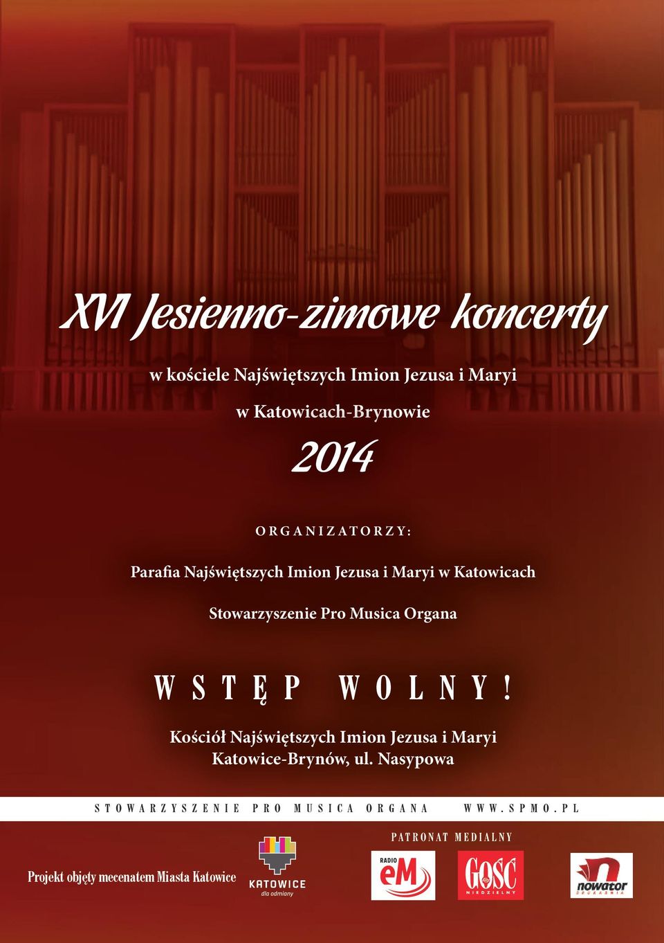 T Ę P W O L N Y! Kościół Najświętszych Imion Jezusa i Maryi Katowice-Brynów, ul.