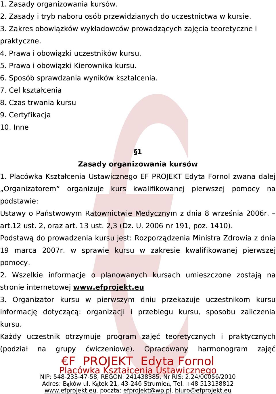 Inne 1 Zasady organizowania kursów 1.