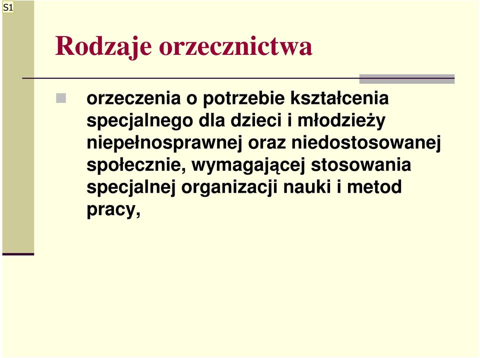 niepełnosprawnej oraz niedostosowanej społecznie,