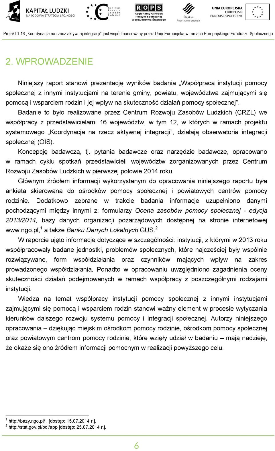 jej wpływ a skuteczość działań pomocy społeczej.