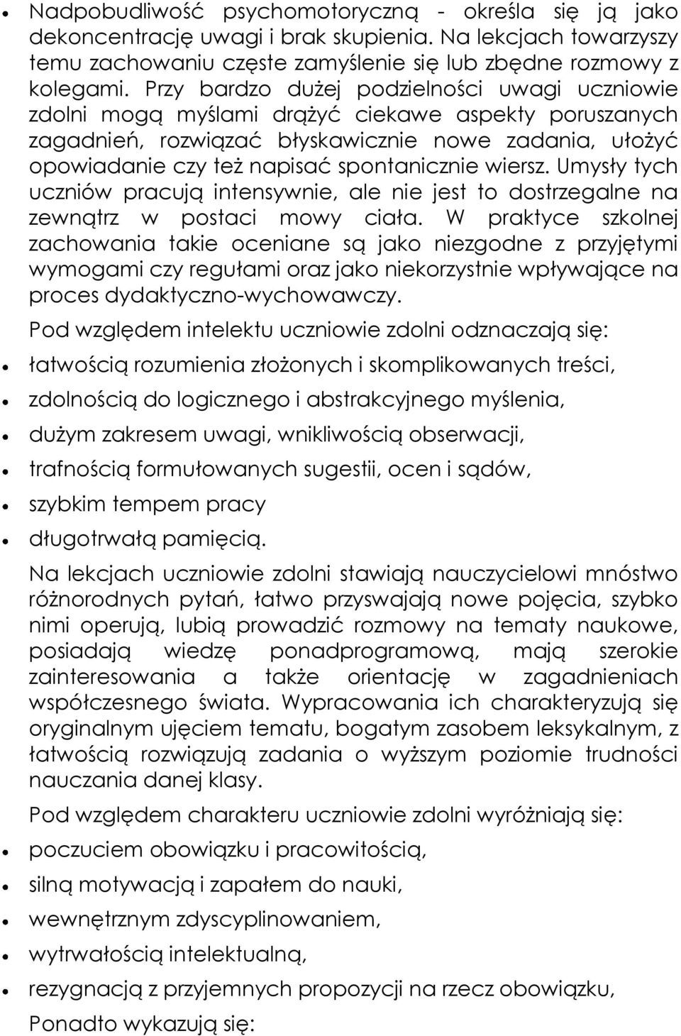 wiersz. Umysły tych uczniów pracują intensywnie, ale nie jest to dostrzegalne na zewnątrz w postaci mowy ciała.
