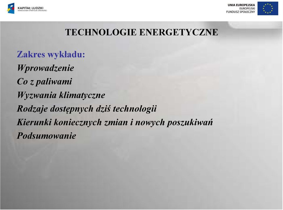 klimatyczne Rodzaje dostępnych dziś