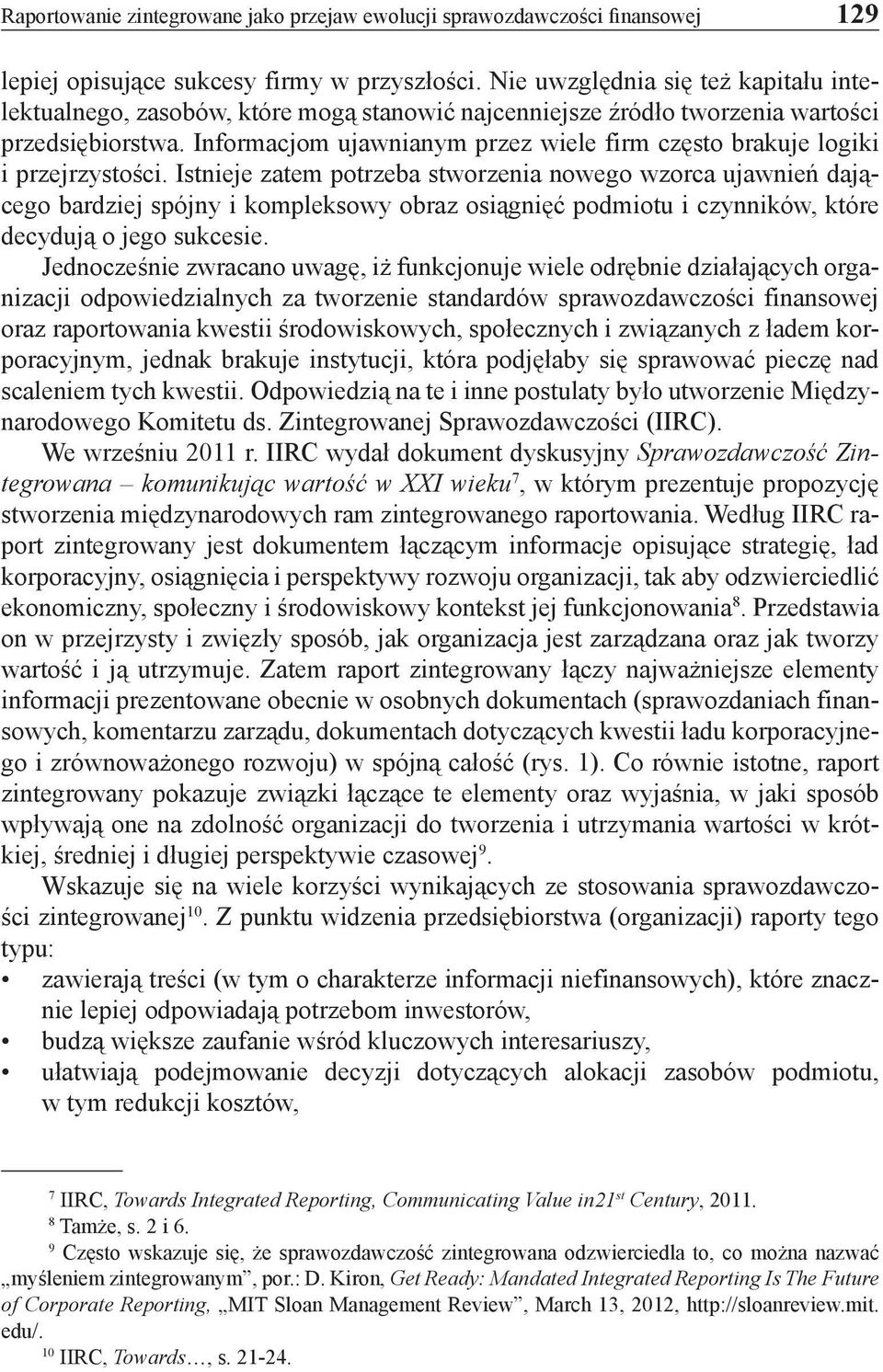 Informacjom ujawnianym przez wiele firm często brakuje logiki i przejrzystości.