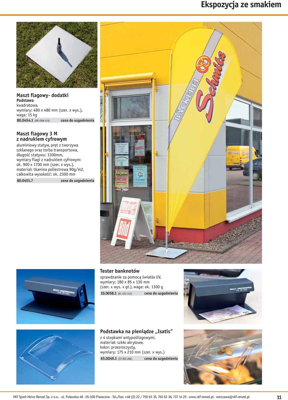 cyfrowym: ok. 900 x 1700 mm (szer. x wys.), materiał: tkanina poliestrowa 90g/m2, całkowita wysokość: ok. 2300 mm 80.0451.
