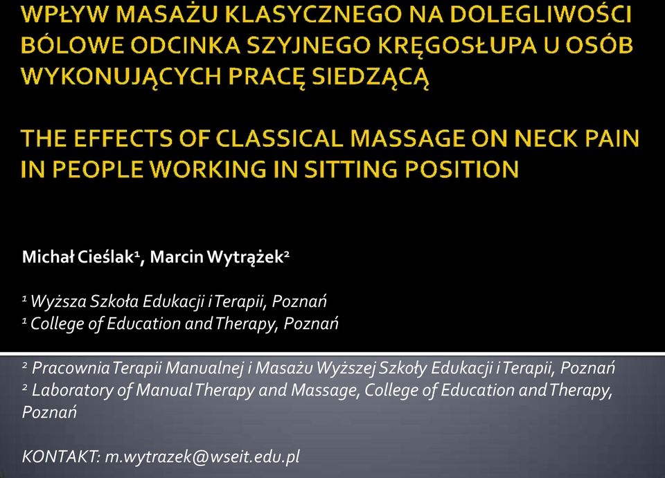 Masażu Wyższej Szkoły Edukacji i Terapii, Poznań 2 Laboratory of Manual Therapy