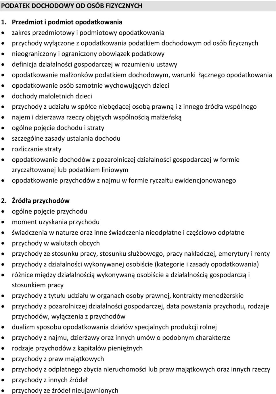 podatkowy definicja działalności gospodarczej w rozumieniu ustawy opodatkowanie małżonków podatkiem dochodowym, warunki łącznego opodatkowania opodatkowanie osób samotnie wychowujących dzieci dochody