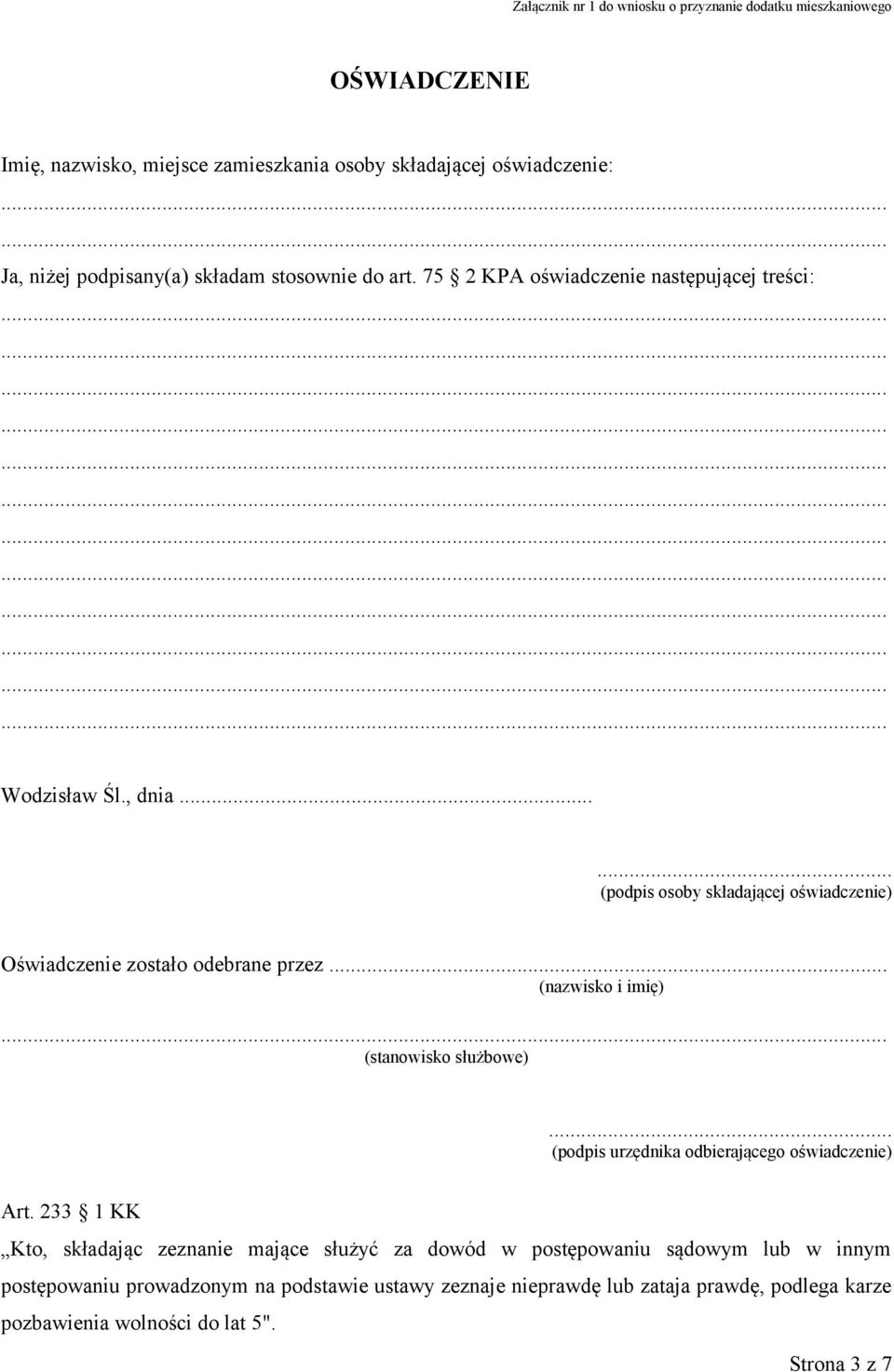.. (nazwisko i imię) (stanowisko służbowe)... (podpis urzędnika odbierającego oświadczenie) Art.