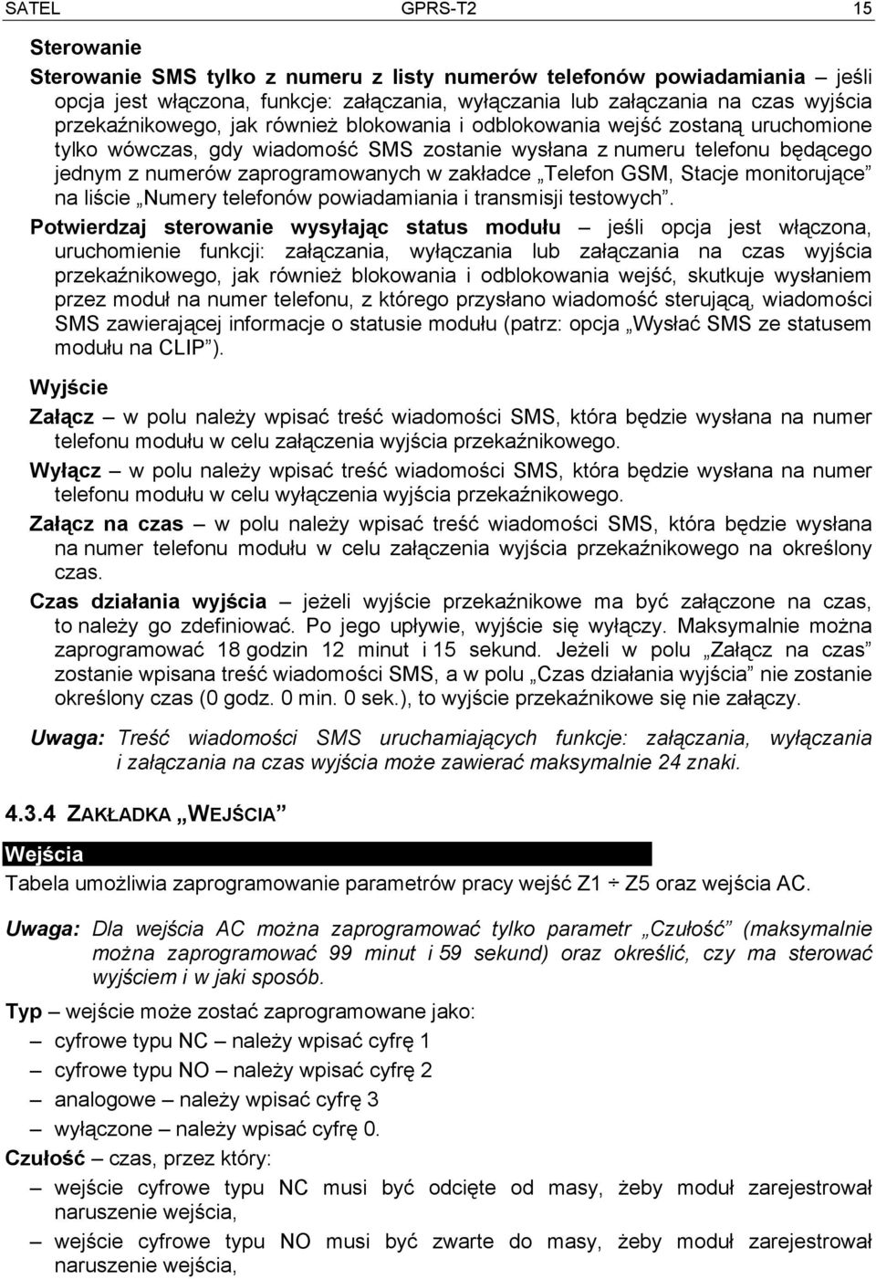 zakładce Telefon GSM, Stacje monitorujące na liście Numery telefonów powiadamiania i transmisji testowych.