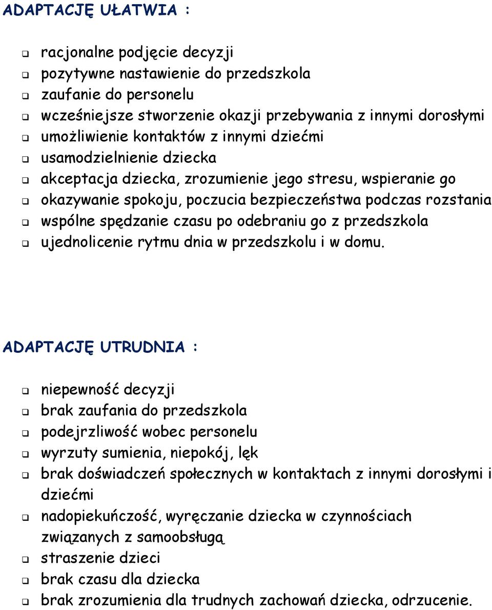 go z przedszkola ujednolicenie rytmu dnia w przedszkolu i w domu.