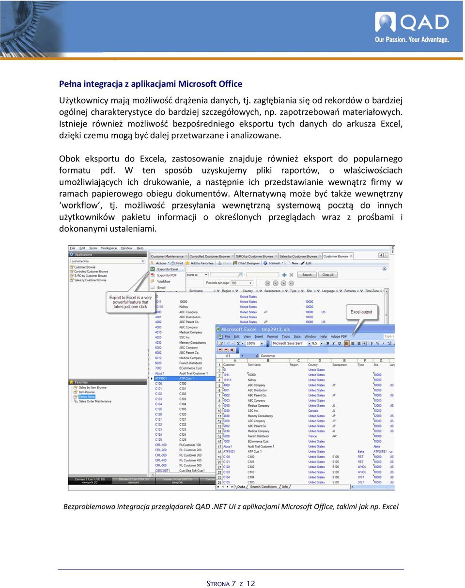 Obok eksportu do Excela, zastosowanie znajduje również eksport do popularnego formatu pdf.