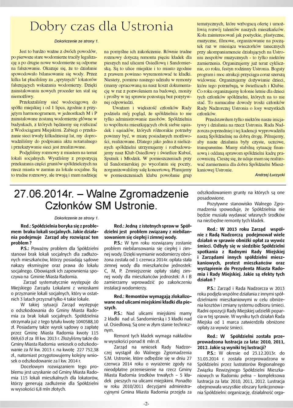 Dzięki zainstalowaniu nowych proceder ten stał się niemożliwy.
