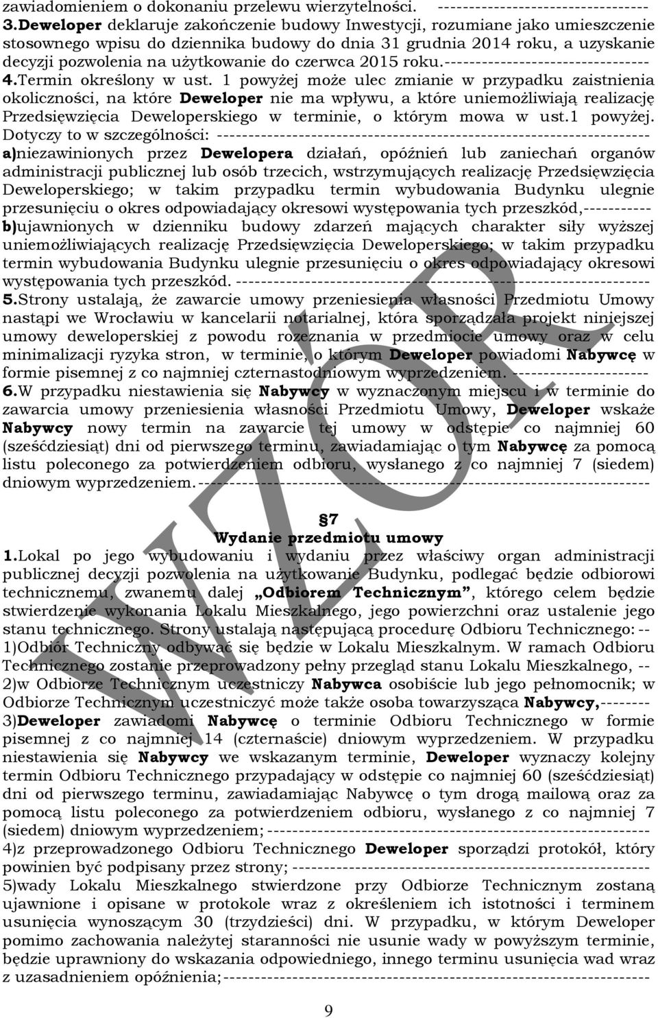 czerwca 2015 roku.--------------------------------- 4.Termin określony w ust.