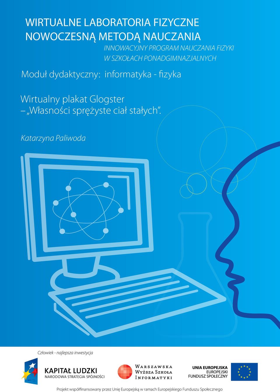 plakat Glogster Własności sprężyste ciał stałych.