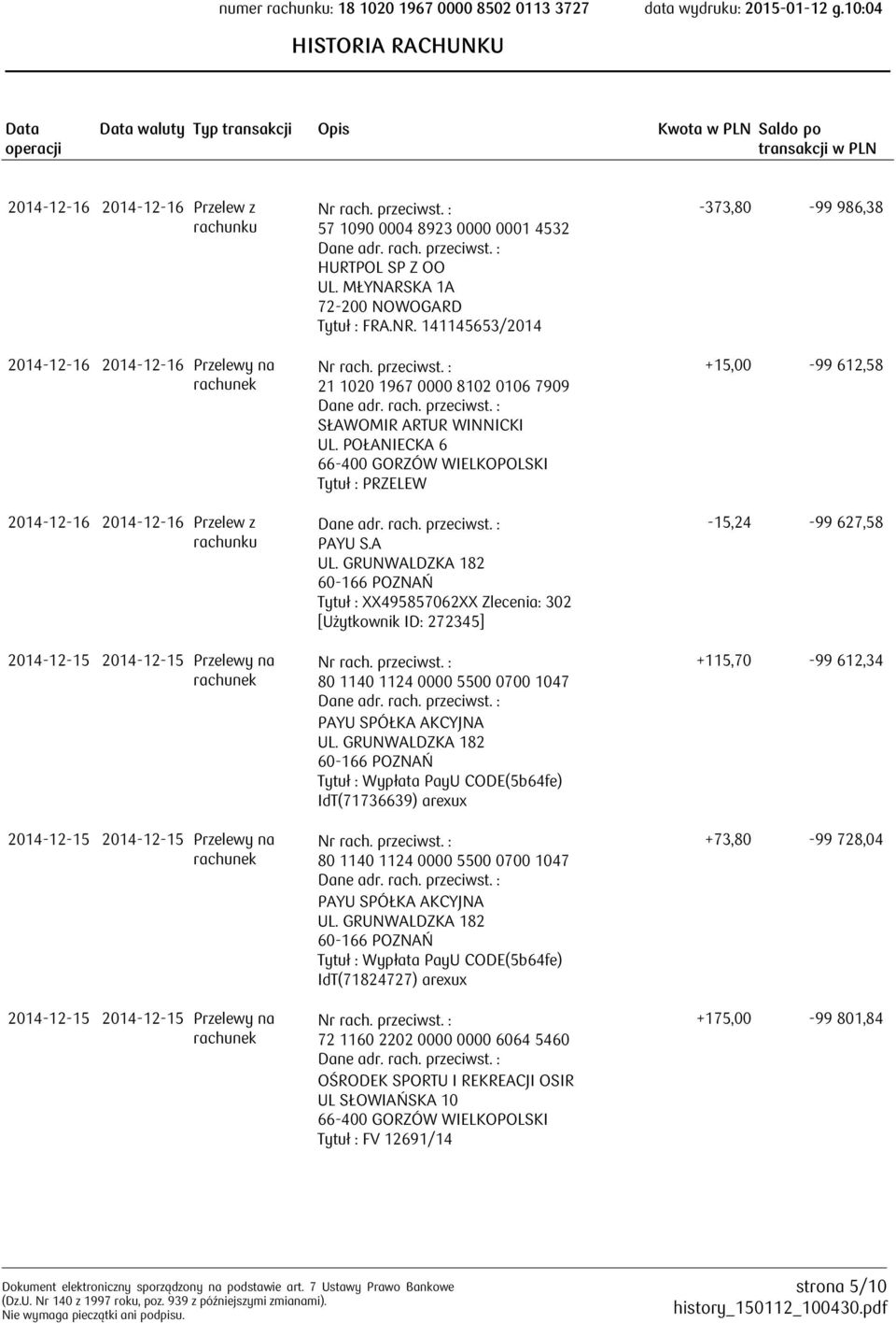 141145653/2014 21 1020 1967 0000 8102 0106 7909 SŁAWOMIR ARTUR WINNICKI UL.
