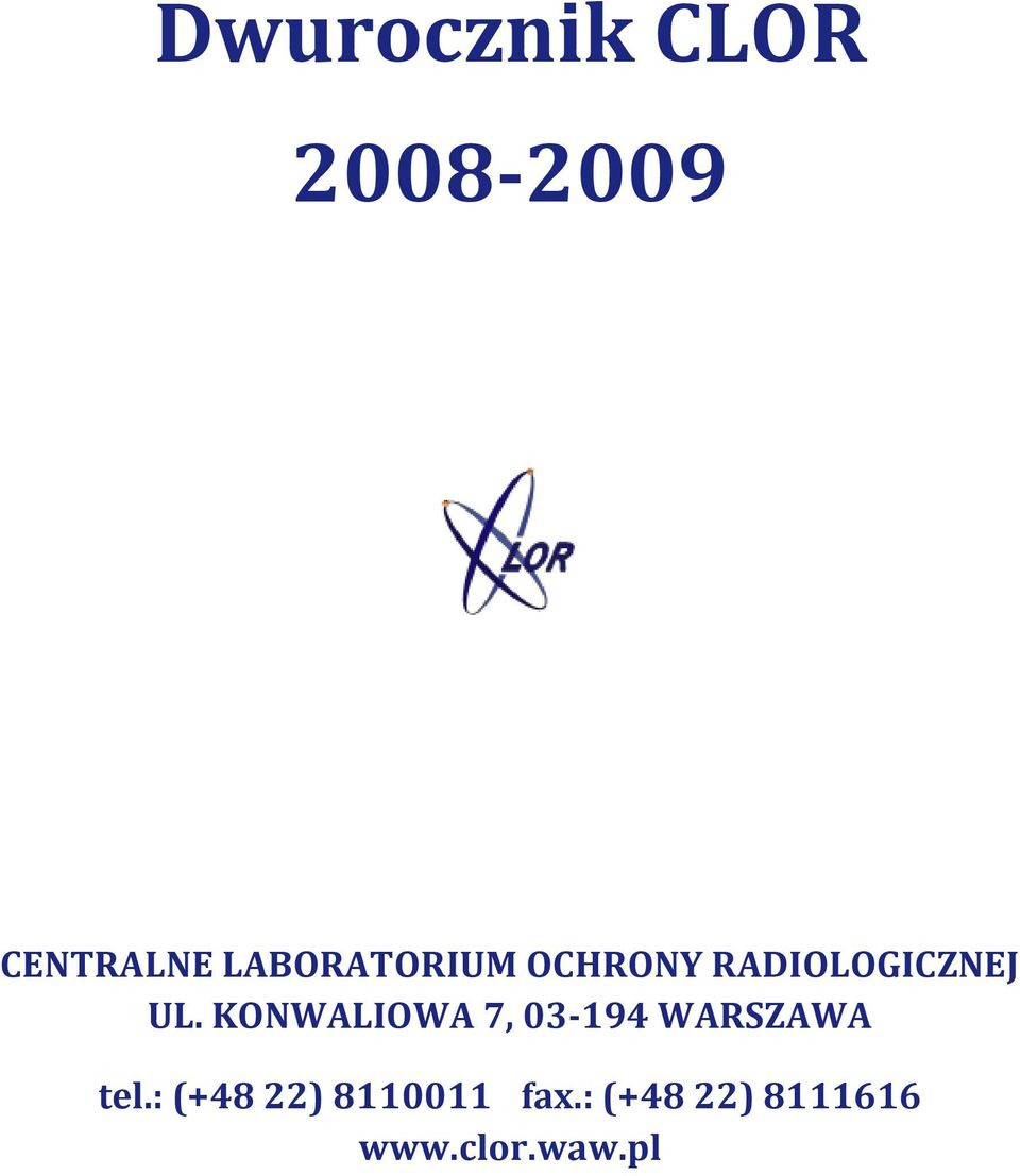 KONWALIOWA 7, 03-194 WARSZAWA tel.