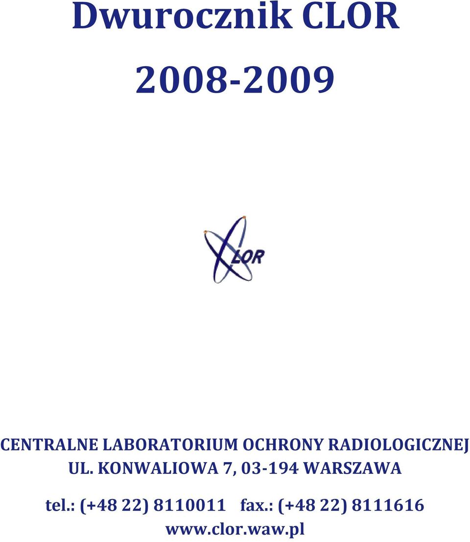 KONWALIOWA 7, 03-194 WARSZAWA tel.