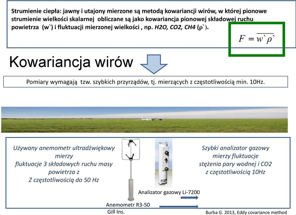 mierzących z częstotliwością min. 10Hz.