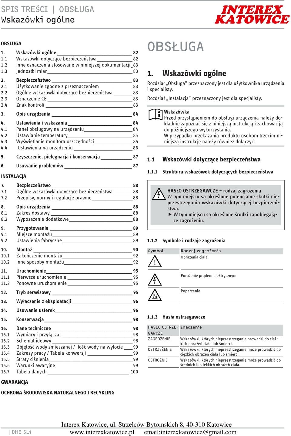Panel obsługowy na urządzeniu 84 4. Ustawianie temperatury 85 4.3 Wyświetlanie monitora oszczędności 85 4.4 Ustawienia na urządzeniu 86 5. Czyszczenie, pielęgnacja i konserwacja 87 6.