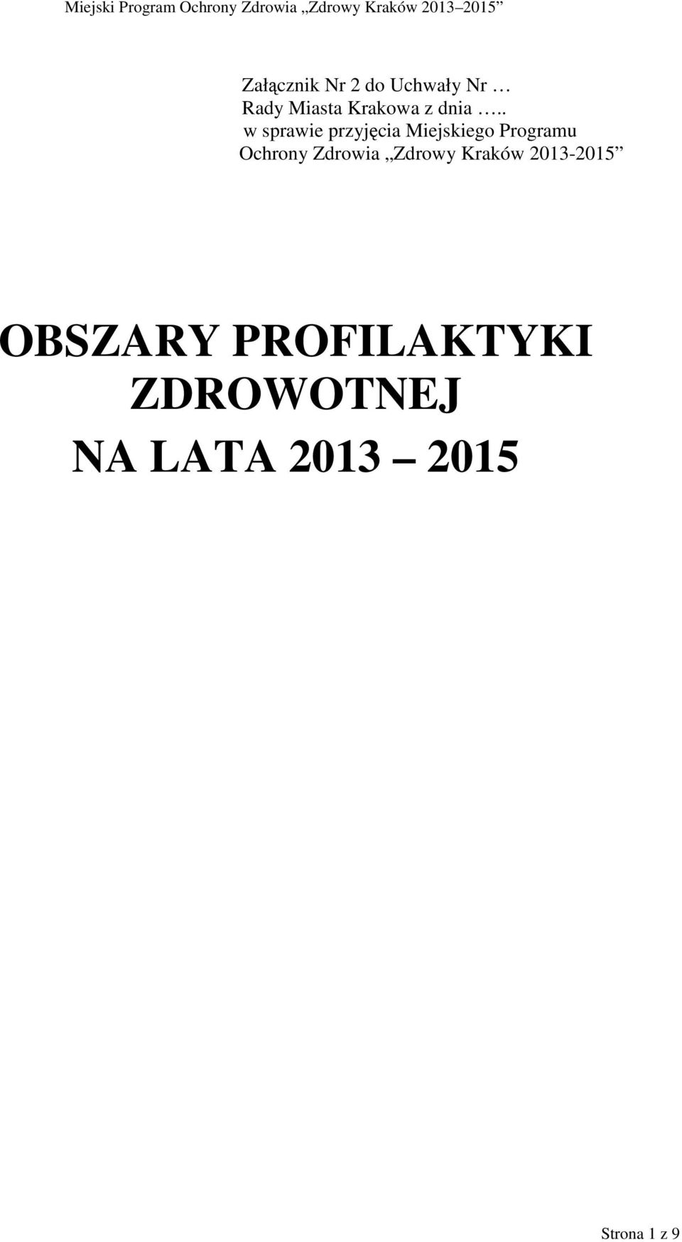 . w sprawie przyjęcia Miejskiego Programu Ochrony