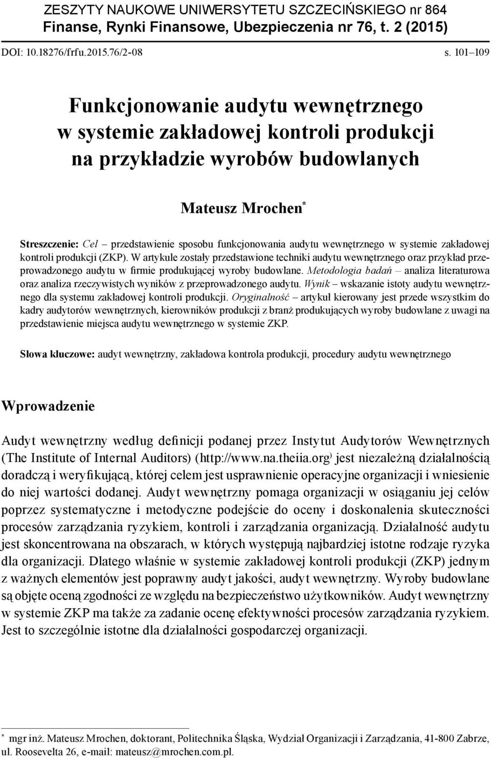 audytu wewnętrznego w systemie zakładowej kontroli produkcji (ZKP).