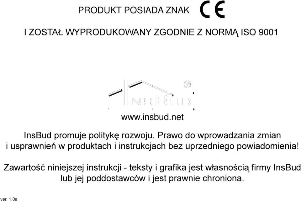 Prawo do wprowadzania zmian i usprawnień w produktach i instrukcjach bez uprzedniego