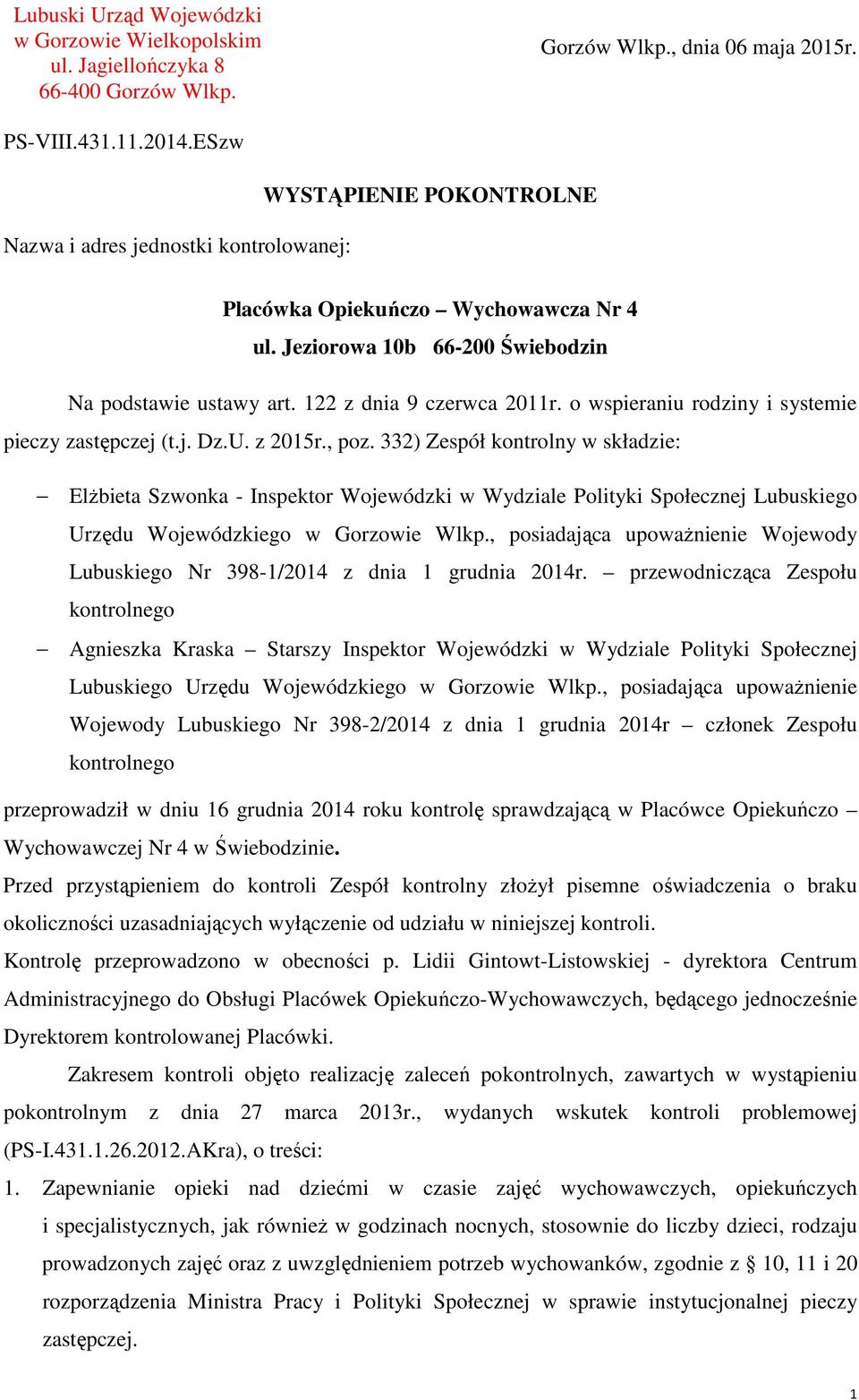 o wspieraniu rodziny i systemie pieczy zastępczej (t.j. Dz.U. z 2015r., poz.