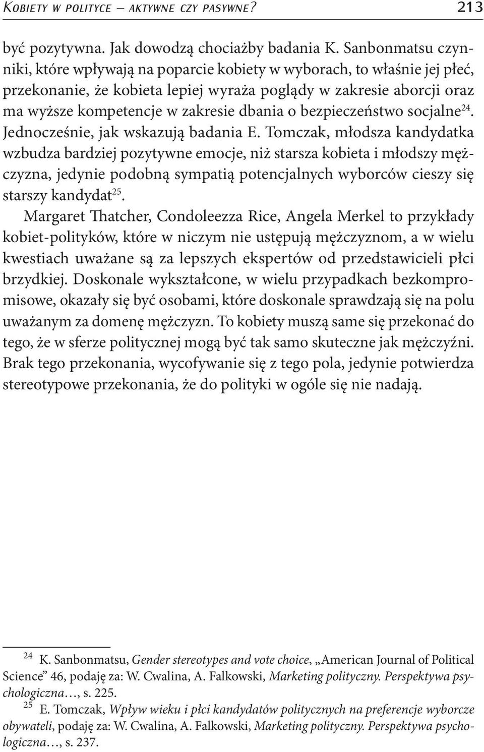 o bezpieczeństwo socjalne 24. Jednocześnie, jak wskazują badania E.