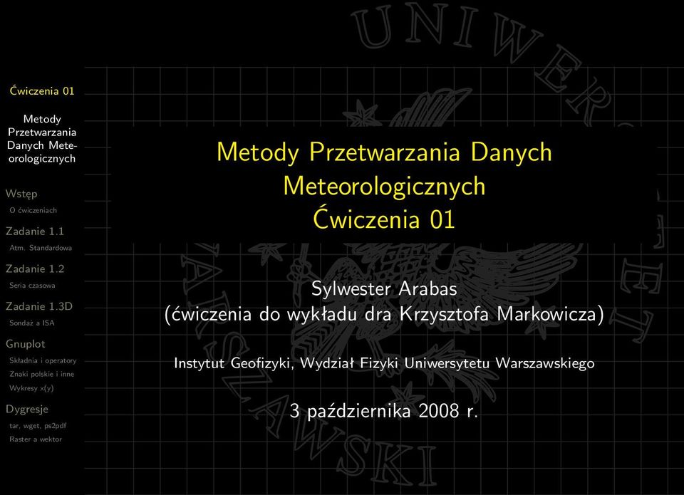 Markowicza) Instytut Geofizyki, Wydział