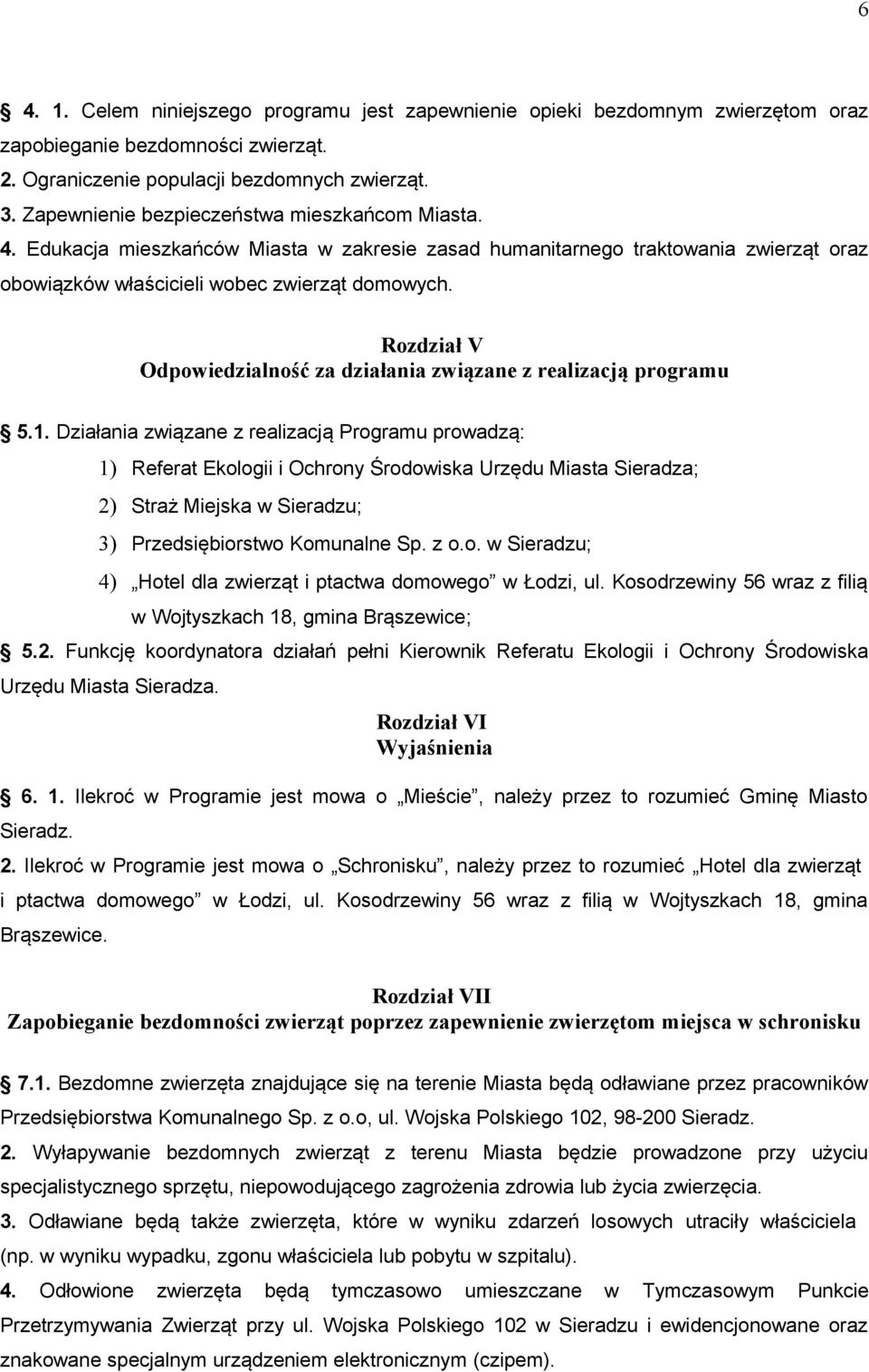 Rozdział V Odpowiedzialność za działania związane z realizacją programu 5.1.