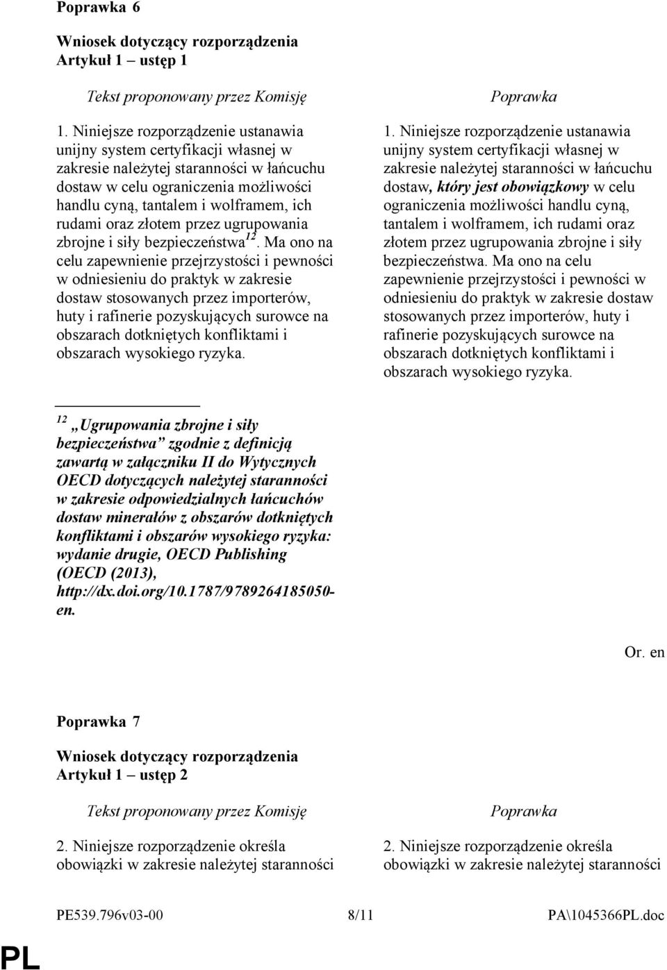 oraz złotem przez ugrupowania zbrojne i siły bezpieczeństwa 12.