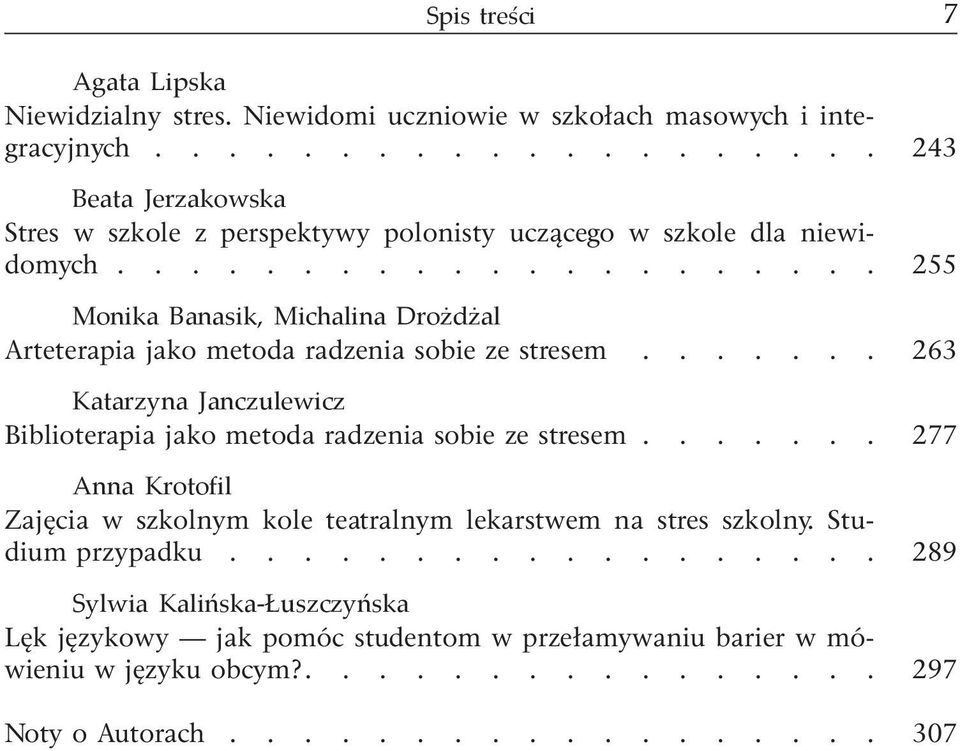 255 Monika Banasik, Michalina Drożdżal Arteterapia jako metoda radzenia sobie ze stresem.
