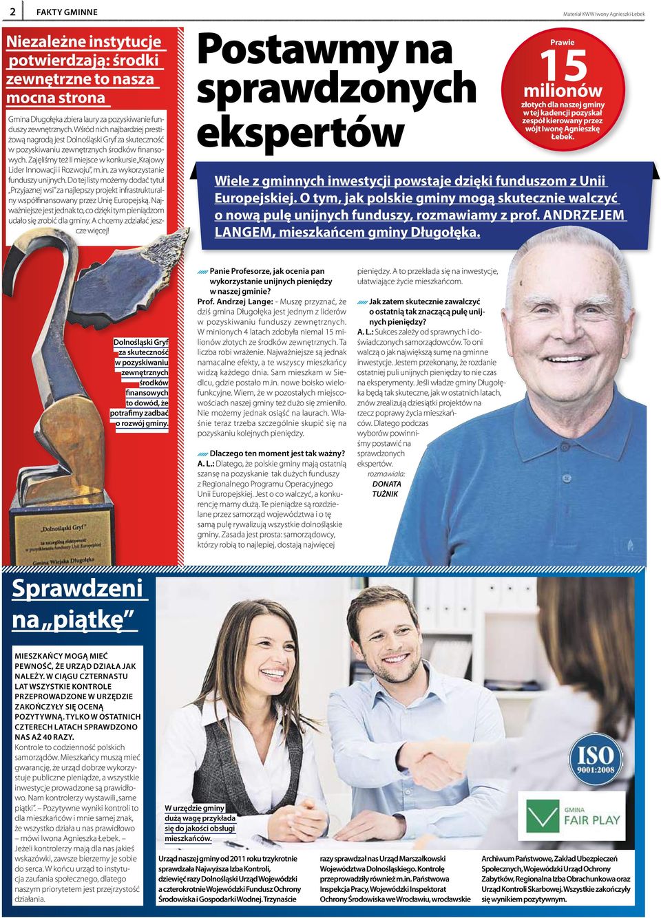 Zajęliśmy też II miejsce w konkursie Krajowy Lider Innowacji i Rozwoju, m.in. za wykorzystanie funduszy unijnych.