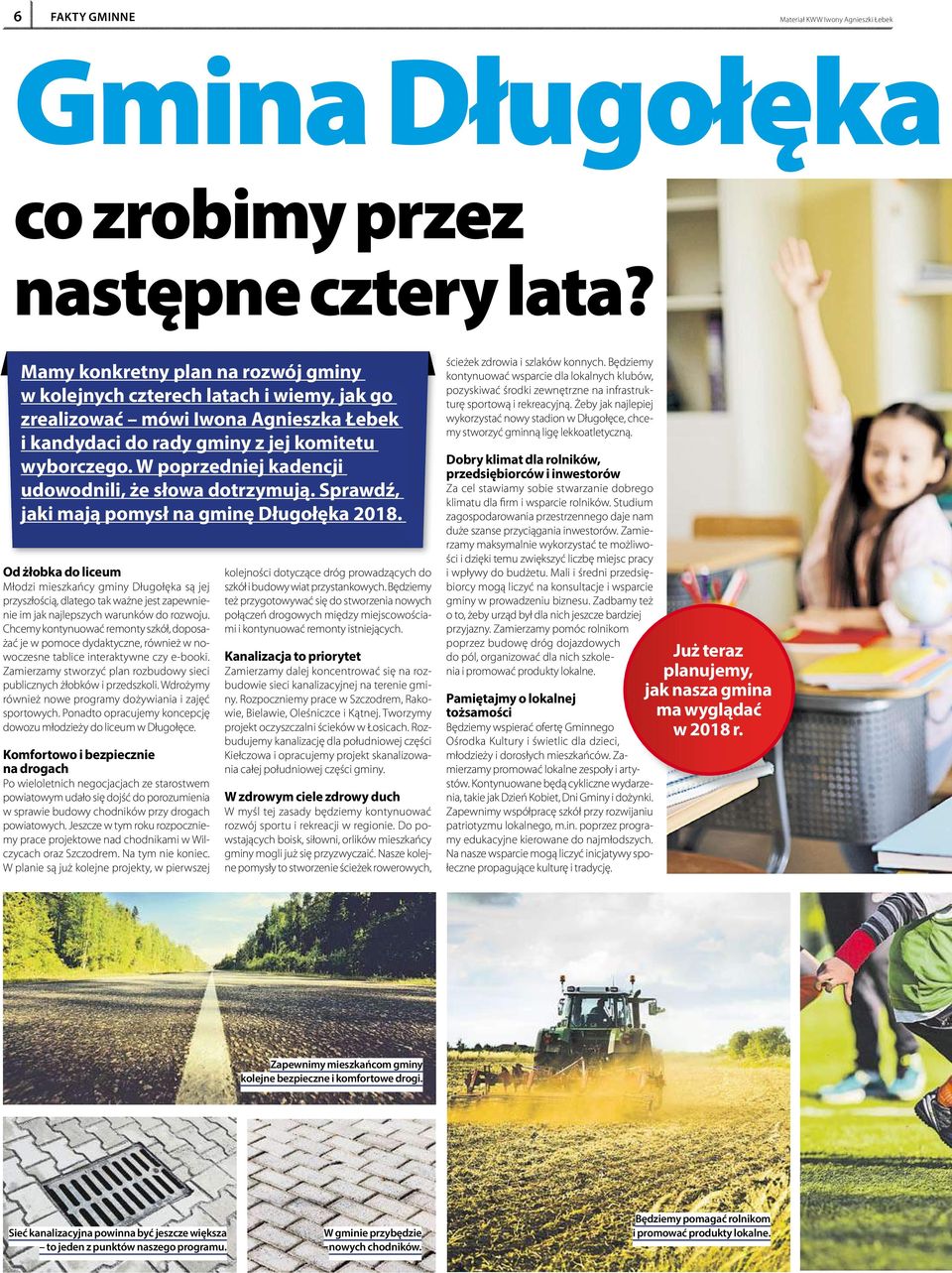 W poprzedniej kadencji udowodnili, że słowa dotrzymują. Sprawdź, jaki mają pomysł na gminę Długołęka 2018.